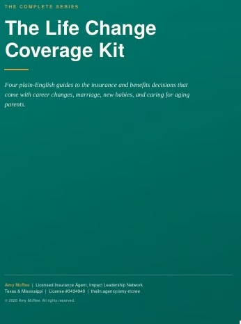 The Life Change Coverage Kit